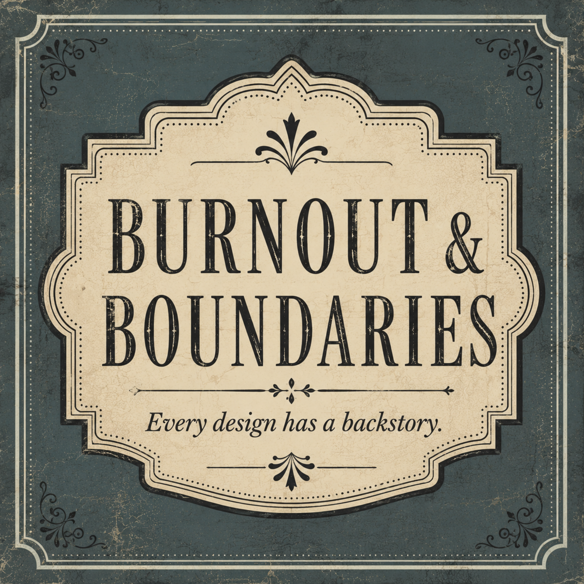Burnout and Boundaries