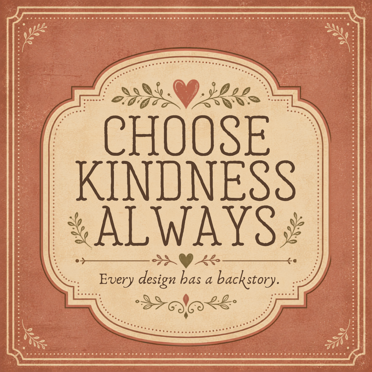 Choose Kindness Always