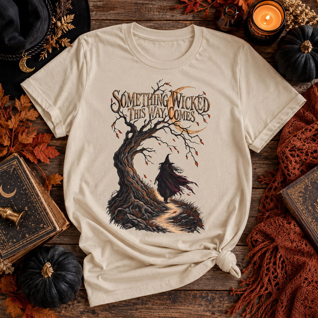 Something Wicked This Way Comes Witch Shirt