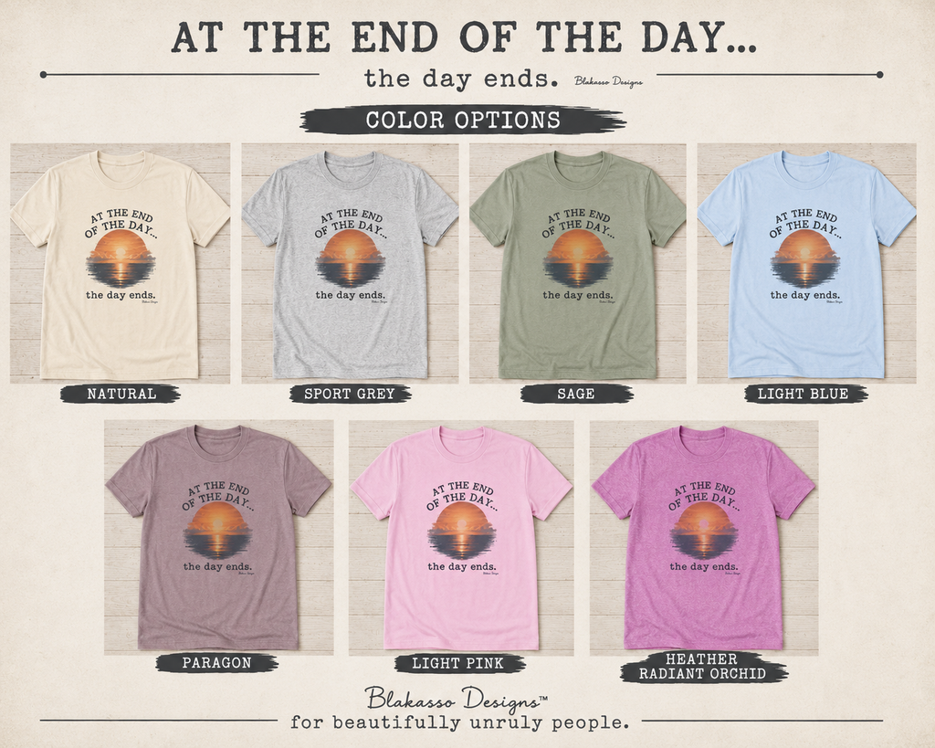 At the End of the Day unisex sunset T-shirt shown in Natural, Sport Grey, Sage, Light Blue, Paragon, Light Pink, and Heather Radiant Orchid.