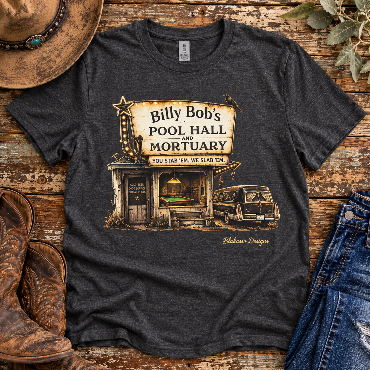 Billy Bob’s Pool Hall & Mortuary Shirt