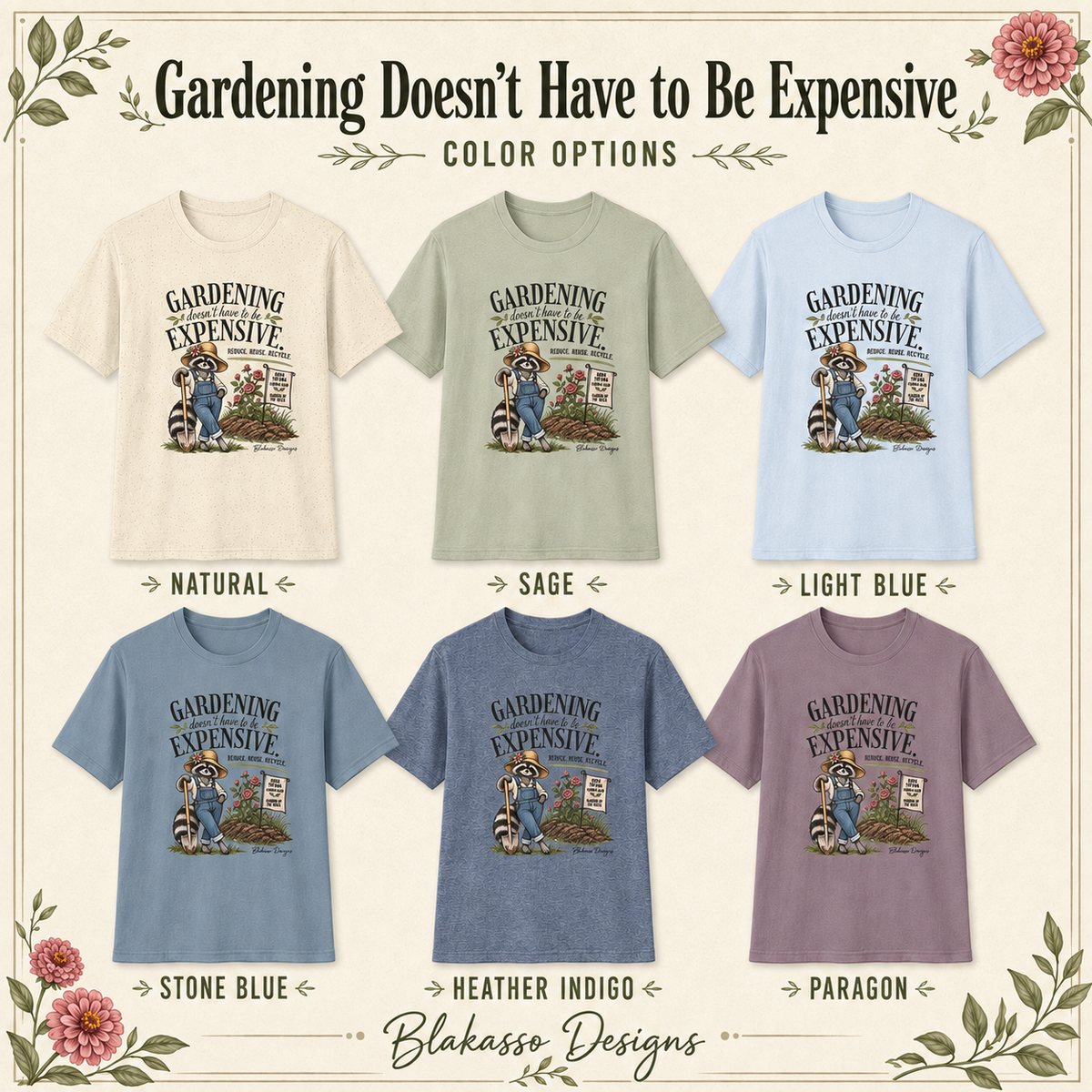 Color options for the raccoon gardening T-shirt shown in Natural, Sage, Light Blue, Stone Blue, Heather Indigo, and Paragon.