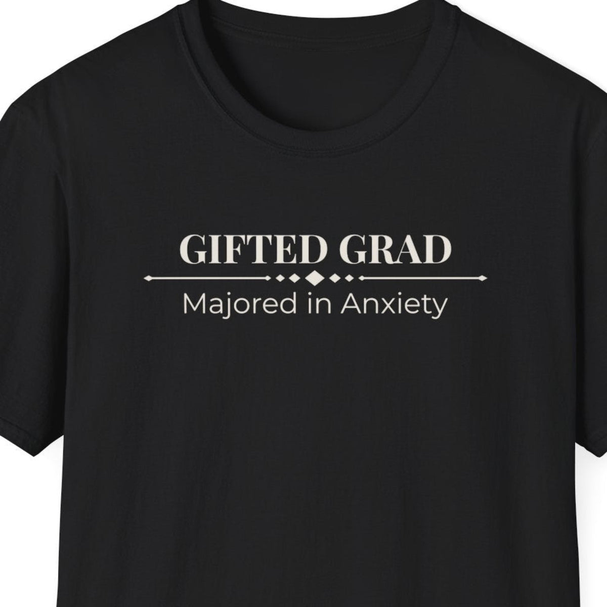 Close view of the Gifted Grad Majored in Anxiety design with academic inspired typography and decorative linework.
