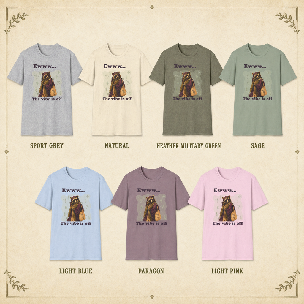 Available shirt colors for The Vibe Is Off Diana raccoon graphic tee by Blakasso Designs.