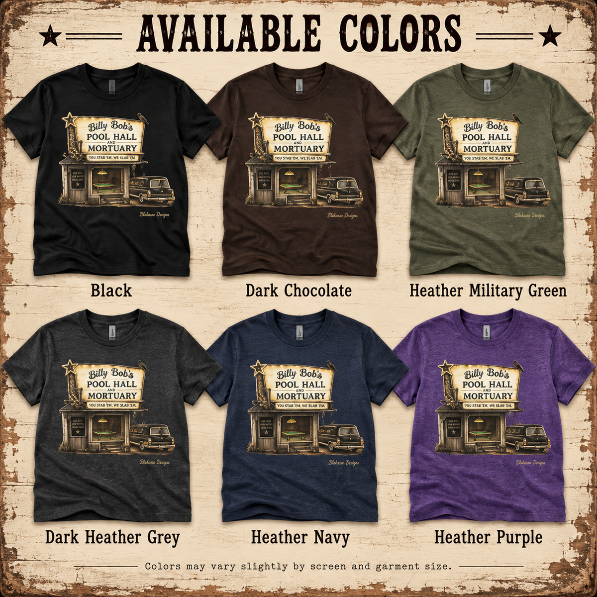 Billy Bob’s Pool Hall and Mortuary shirt available color options