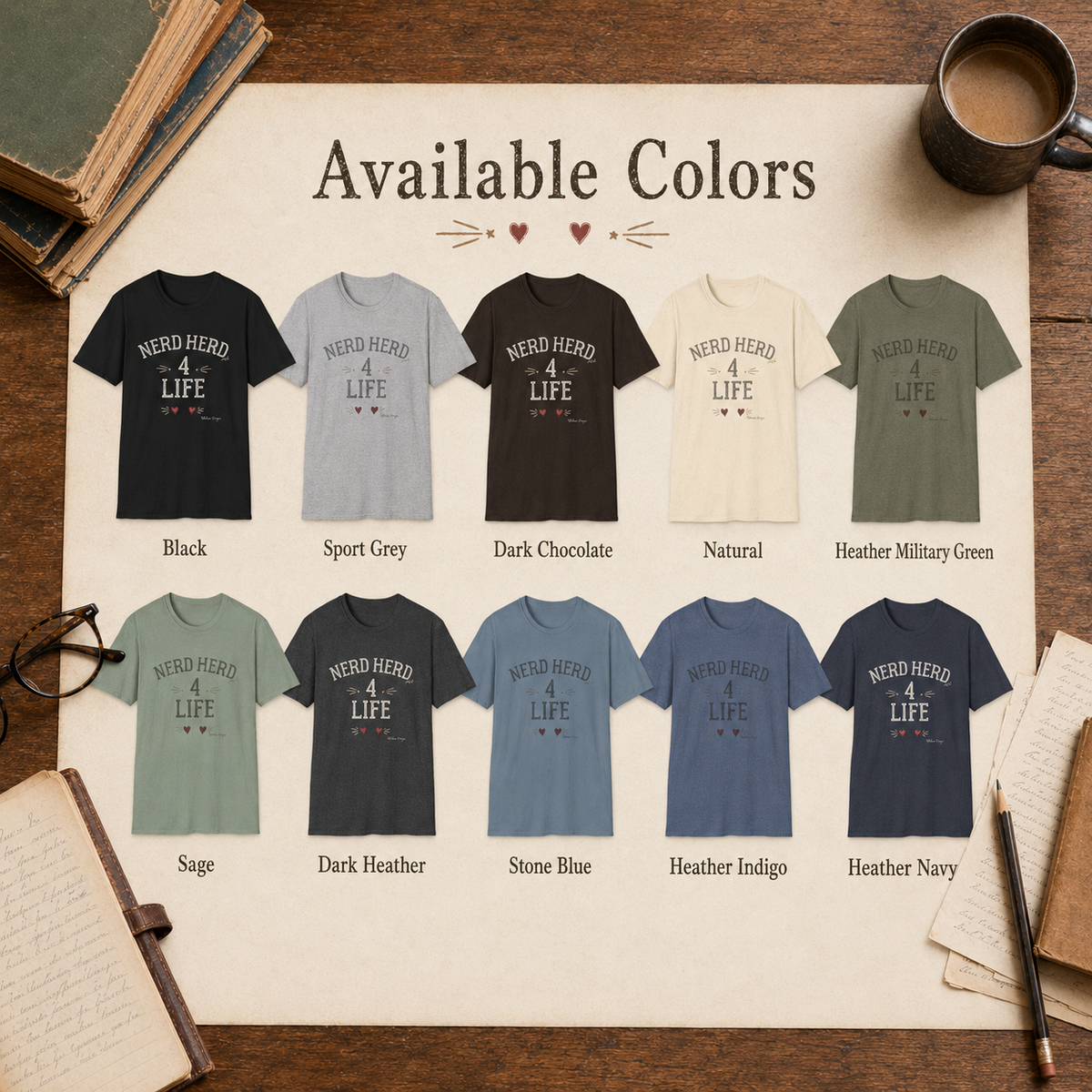 Available colors for the Nerd Herd 4 Life vintage typography unisex graphic tee by Blakasso Designs.