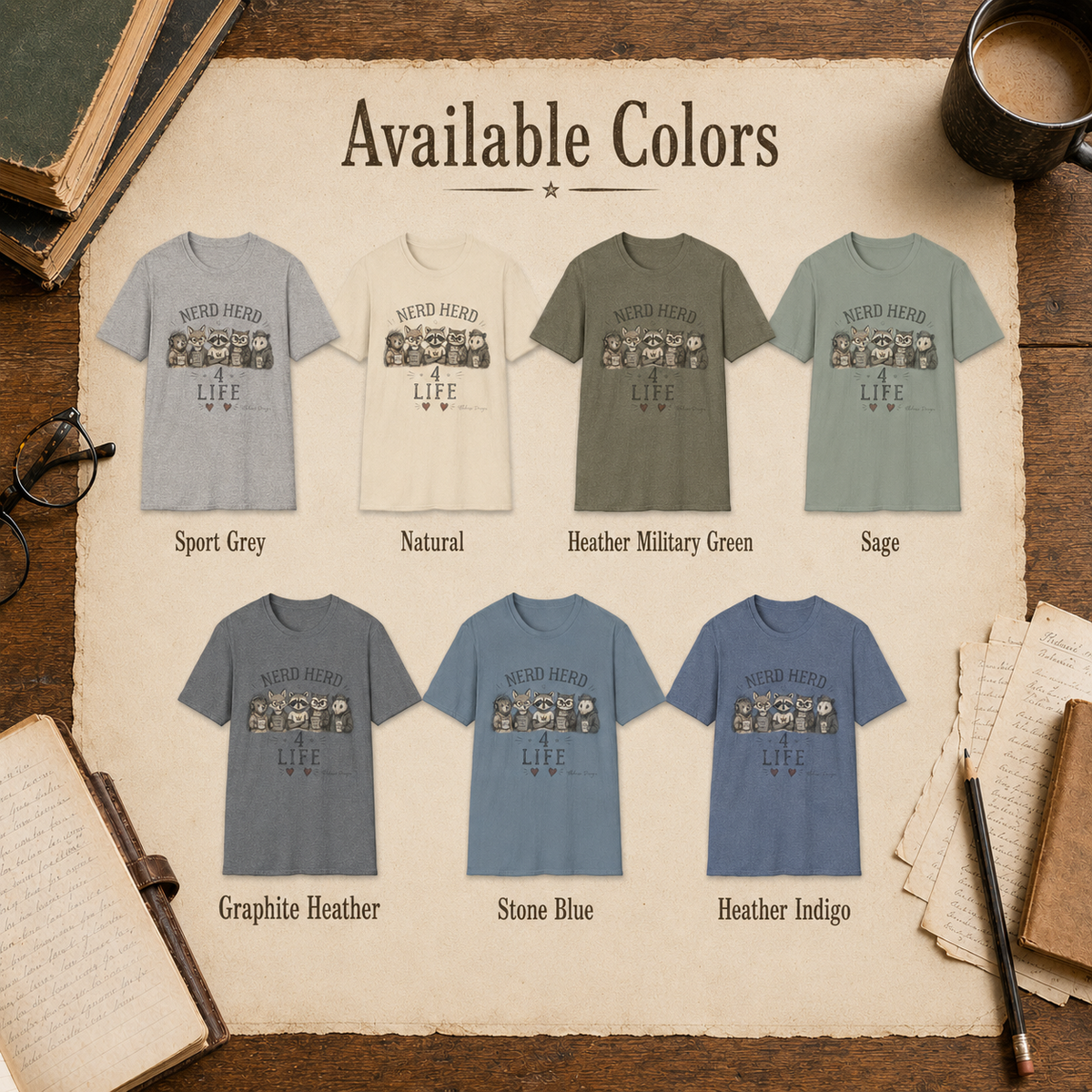 Available colors for the Nerd Herd 4 Life woodland nerds unisex graphic tee by Blakasso Designs.