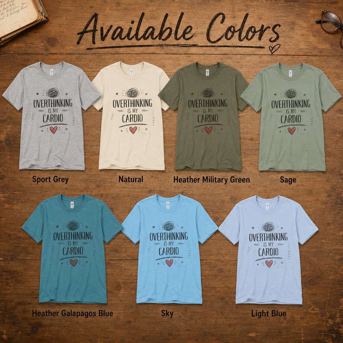 Overthinking Is My Cardio | Chronic Overthinker Graphic Tee