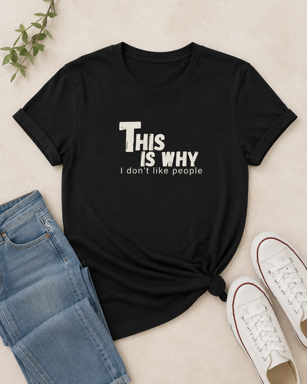 Black Gildan Softstyle graphic tee featuring the phrase "This Is Why I Don't Like People" in distressed white typography.
