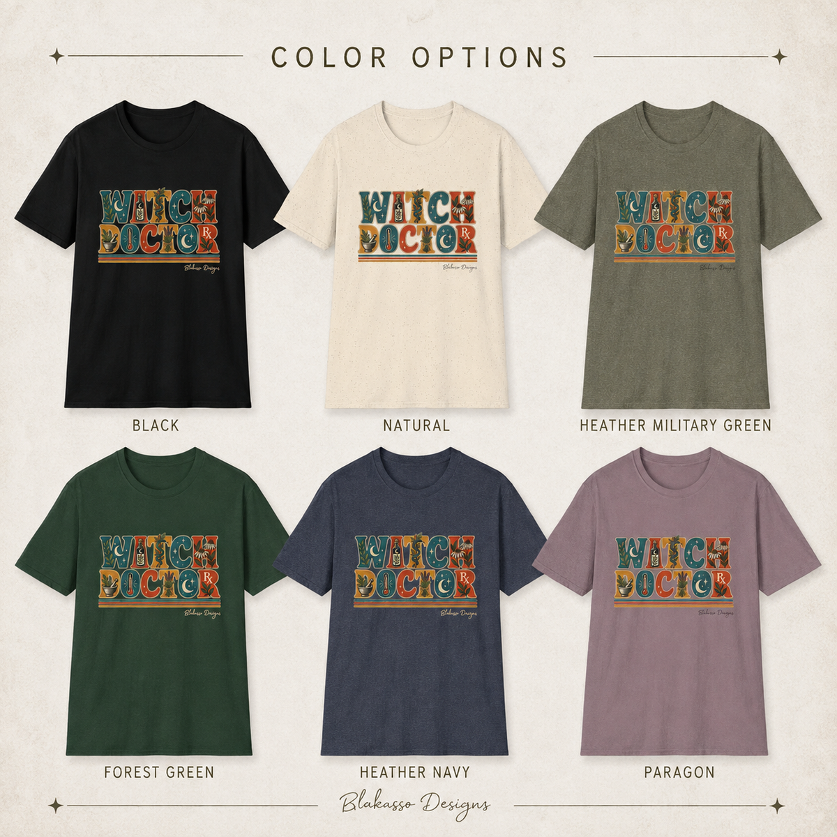Witch Doctor T-shirt color options shown in Black, Natural, Heather Military Green, Forest Green, Heather Navy and Paragon.
